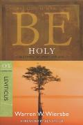 Be Holy: Becoming "Set Apart" for God: OT Commentary: Leviticus