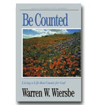Be Counted: Numbers: Living A Life That Counts For God