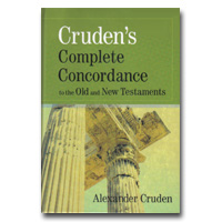 Cruden's Complete Concordance To The Old And New Testaments