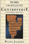 Bible Translation Controversy, The