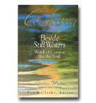 Beside Still Waters: Words Of Comfort for the Soul