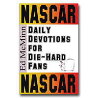Daily Devotions For Die-Hard Fans: NASCAR