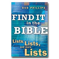 Find It In The Bible: Lists, Lists, And More Lists