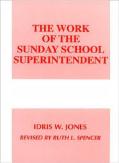 Work Of The Sunday School Superintendent