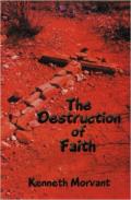 Destruction Of Faith