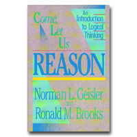 Come, Let Us Reason: An Introduction To Logical Thinking