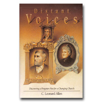Distant Voices: Discovering A Forgotten Past For A Changing Church
