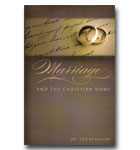 Marriage And The Christian Home
