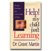 Help! My Child Isn't Learning: Turning Frustration Into Understanding And Hope