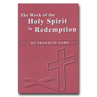 Work Of The Holy Spirit In Redemption, The