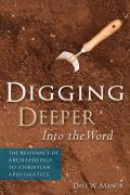 Digging Deeper Into The Word