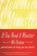 If You Need A Minister