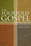 Fourfold Gospel, The - Paperback