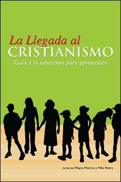 La Llegada Al Cristianismo (Becoming A Christian WB)