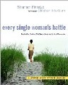 Every Single Woman's Battle