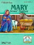 Mary Jesus' Mother Reproducible