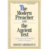 Modern Preacher And The Ancient Text, The