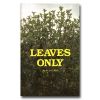 Leaves Only