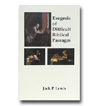 Exegesis Of Difficult Biblical Passages