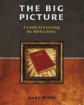 Big Picture: A Guide To Learning The Bible's Story, The