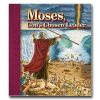 Moses, Gods Chosen Leader: Drawn Directly From The Bible