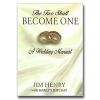 Two Shall Become One, The : A Wedding Manual
