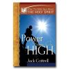 Power From On High: What The Bible Says About The Holy Spirit