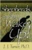 Shepherds, Wake Up: Ancient Training For Modern Shepherds