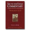 Commentary - Truth For Today: 61 - Revelation 12-22