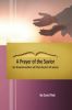 Prayer Of The Savior, A: An Examination Of The Heart Of Jesus