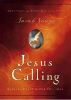 Jesus Calling : Seeking Peace In His Presence