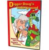 Digger Doug's Underground - Episodes: 05, 06
