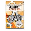 Christian's Guide To Refuting Modern Atheism, A