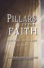 Pillars Of Faith: God, Christ, And The Bible