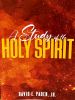 Study Of The Holy Spirit, A