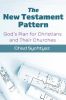 New Testament Pattern, The