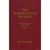 Tom Wacaster - The Magnificence of Jesus (two volume set)