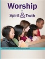 Discovering God's Way 5 - Teen / Adult - Y2 B3 - Worship In Spirit And Truth - WB
